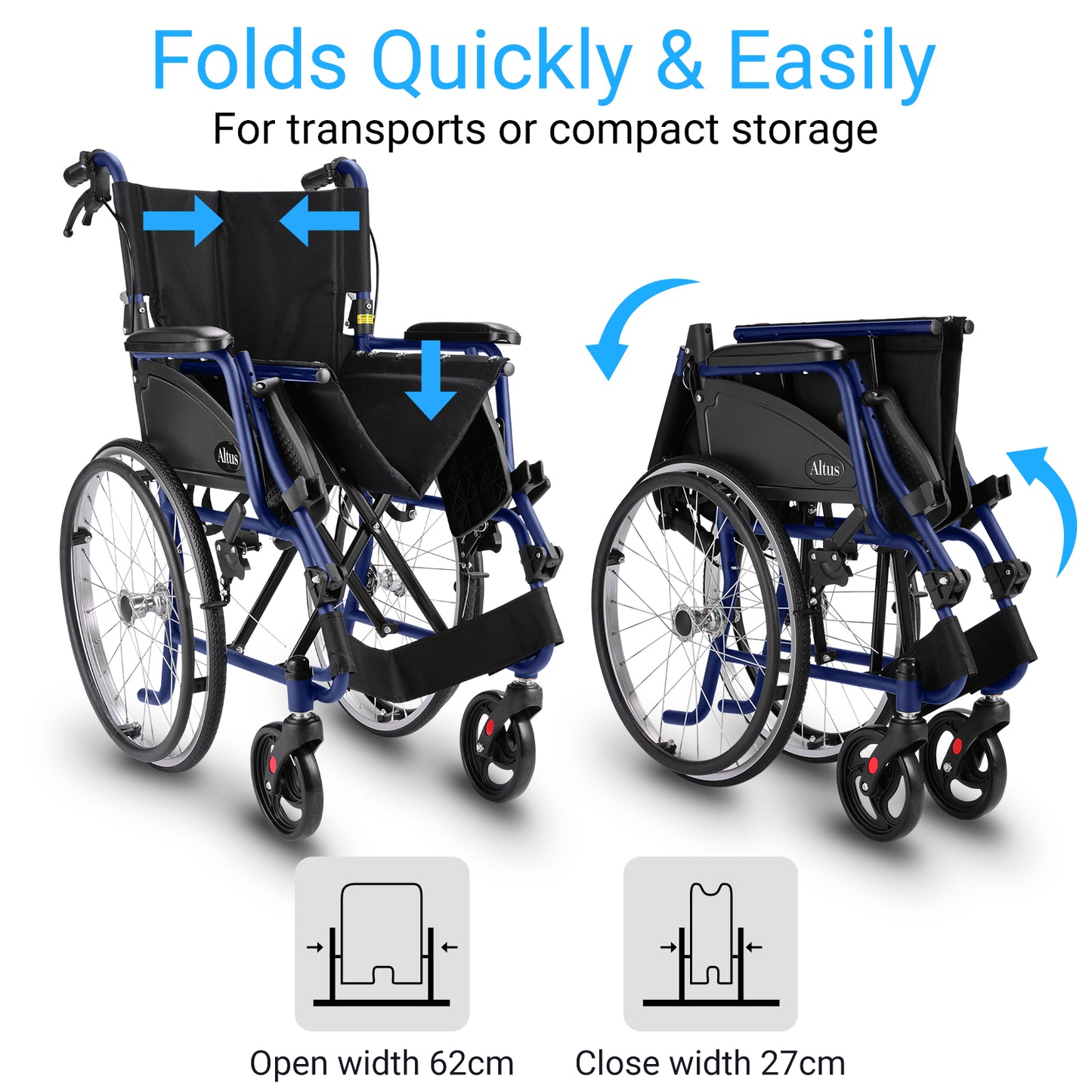 The wheelchair folds quickly from 62cm to just 27cm wide, making it easy to store or transport.Ideal for car boots and compact spaces, it simplifies travel and home storage.