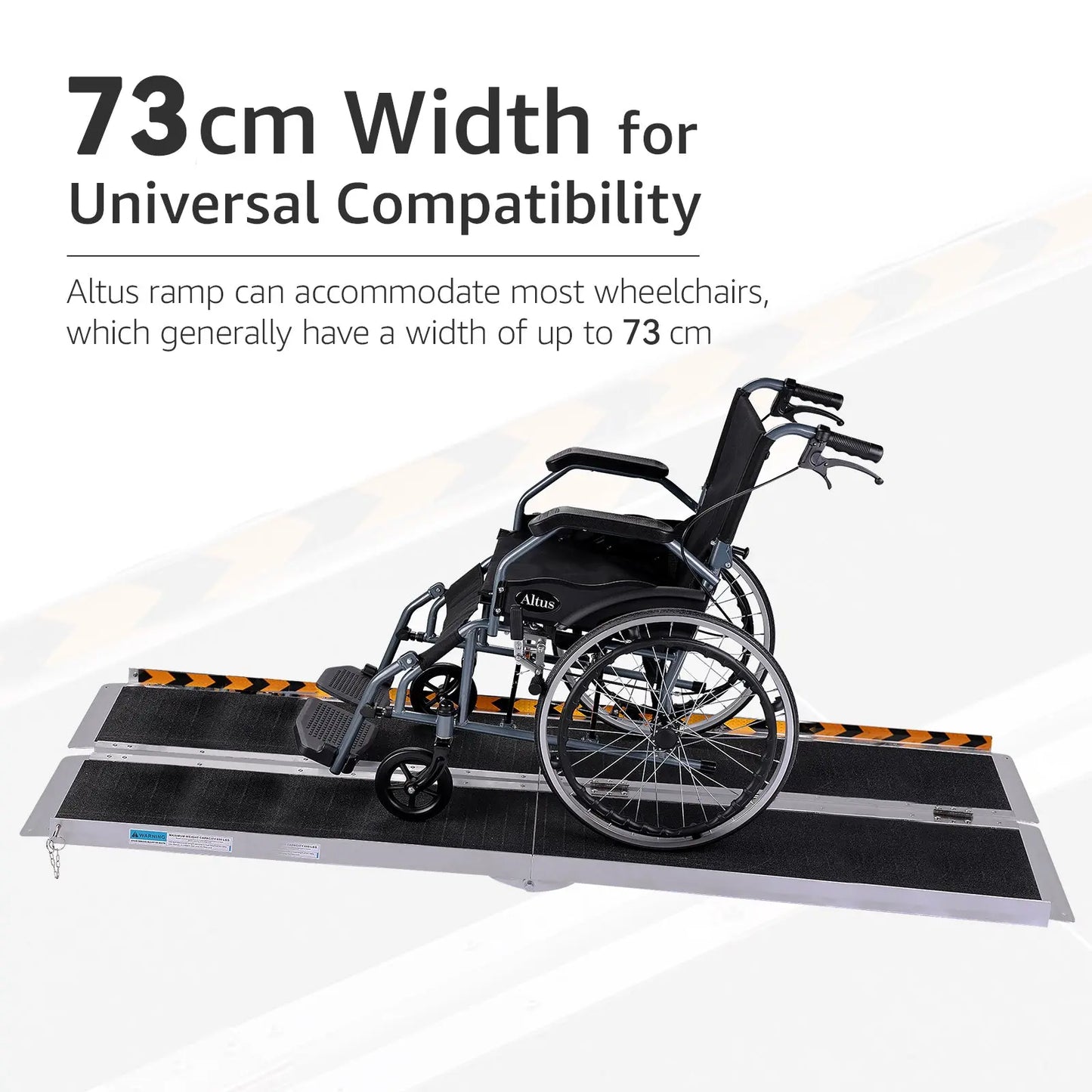Wheelchair securely positioned on Altus Aluminum Ramp with 73 cm width for universal wheelchair compatibility.