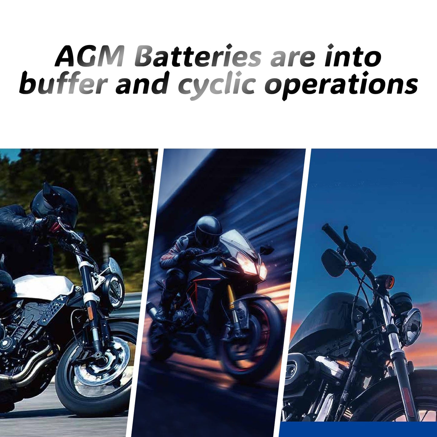 The picture depicts AGM batteries in real - life applications on motorcycles, indicating their suitability for buffer and cyclic operations.