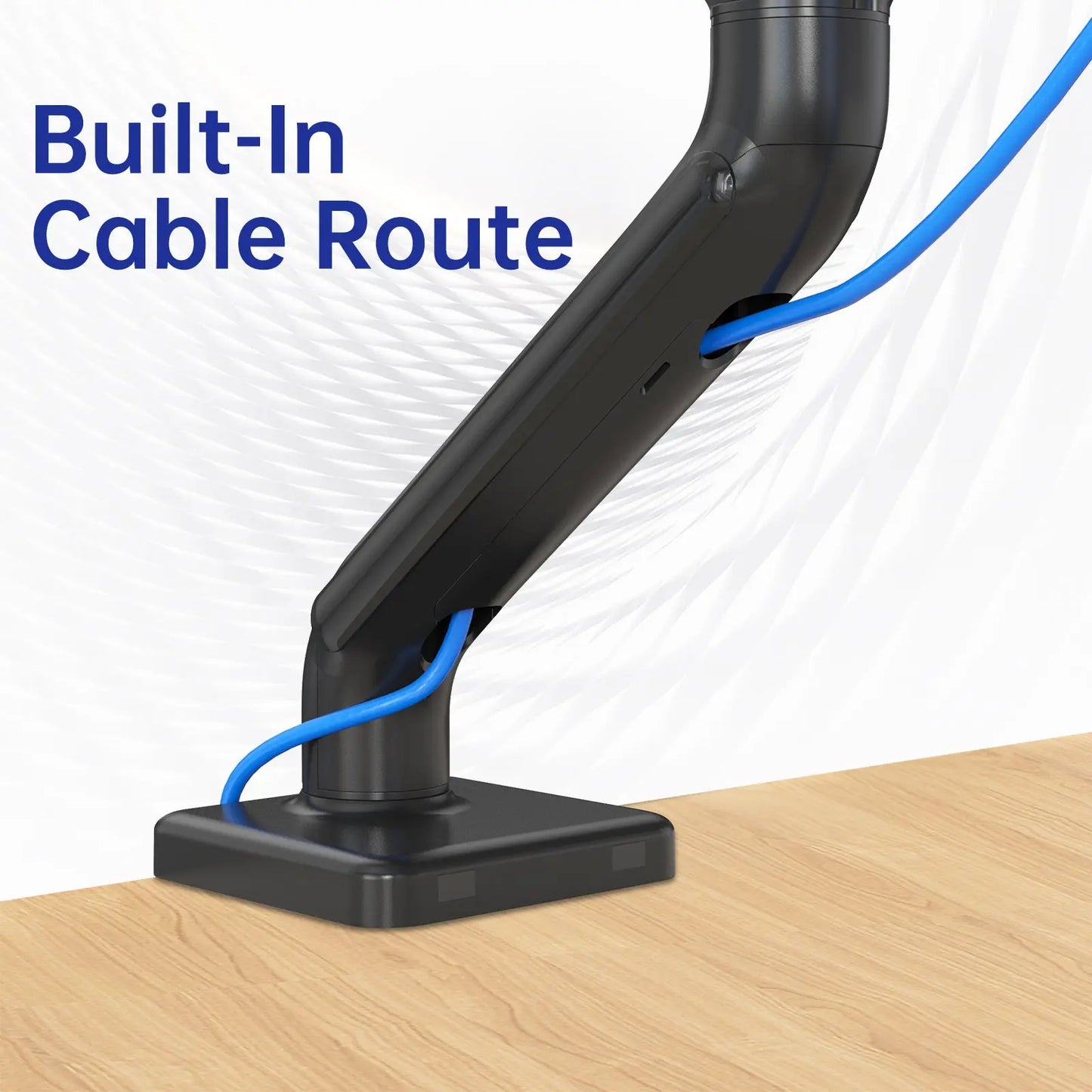 Built-In Cable Route: Monitor arm with built-in cable management system, keeping workspace organized and clutter-free.