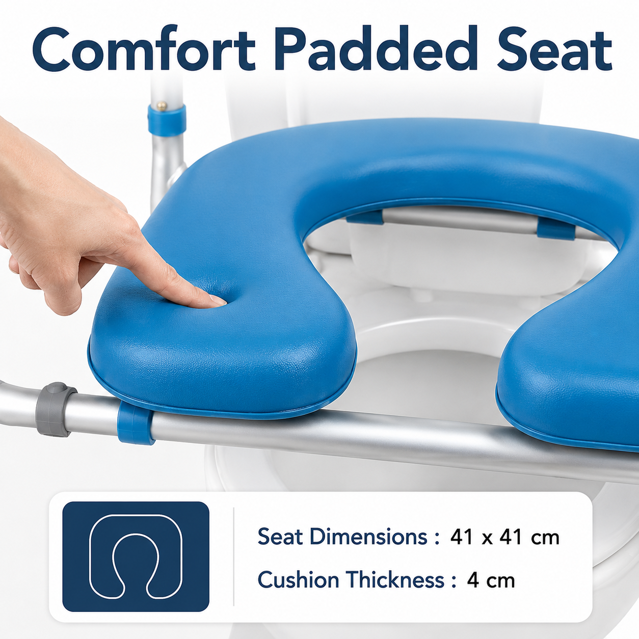 Thick Padded Cushion Detail
Close up of the Altus raised toilet seat width adjustable blue cushion being pressed by fingers to highlight the comfortable forty one by forty one centimeters waterproof padding with four centimeters thickness.
