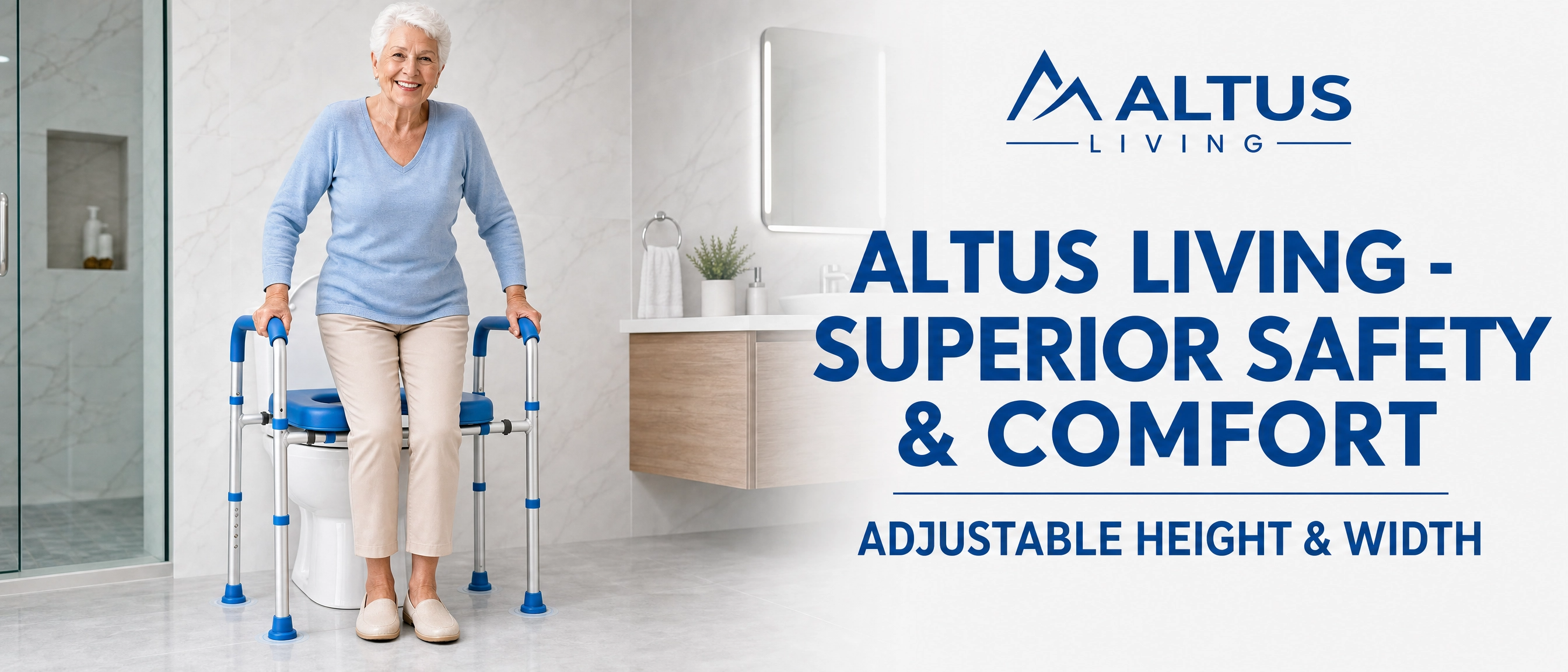 An elderly woman using a blue and silver Altus Living adjustable height and width rollator walker in a bright, modern bathroom setting. The right side of the image features a white background with blue text reading 'ALTUS LIVING - SUPERIOR SAFETY & COMFORT' and 'ADJUSTABLE HEIGHT & WIDTH'.